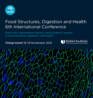 Food Structures, Digestion and Health 6th International Conference