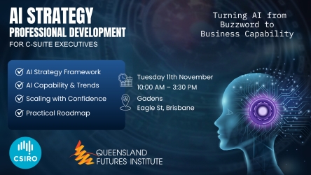 AI Strategy Professional Development for C-Suite Executives | CSIRO | Queensland Futures Institute