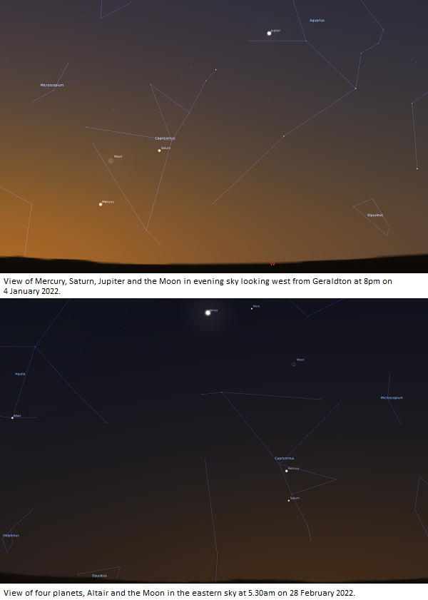 View of Mercury, Saturn, Jupiter and the Moon in evening sky looking west from Geraldton at 8pm on 4 January 2022, and view of four planets, Altair and the Moon in the eastern sky at 5.30am on 28 February 2022.